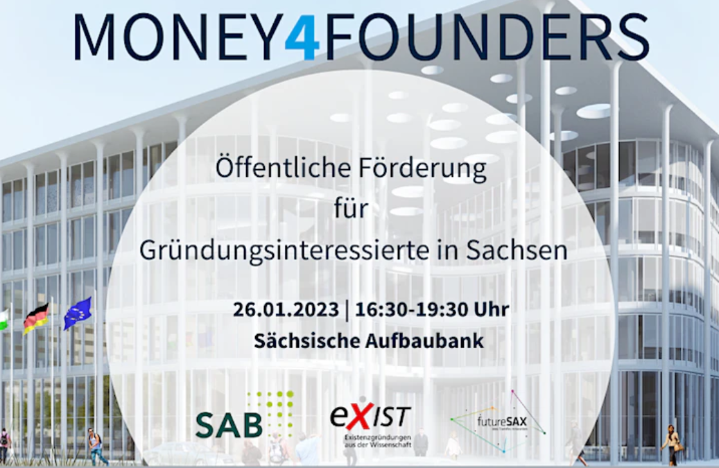 Money4Founders am 26.01.: Öffentliche Förderung für Gründungsinteressierte in Sachsen!